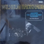 Wilhelm Backhaus - Abschied Von Einem Grossen Pianisten - Sein Letztes Konzert