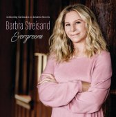 Barbra Streisand - Evergreens: Celebrating Six Decades on Columbia Records