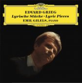 Emil Gilels - Edvard Grieg: Lyric Pieces