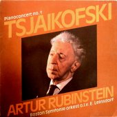 Tschaikowsky - Arthur Rubinstein, Boston Symphony Orchestra, Erich Leinsdorf � Pianoconcert No. 1