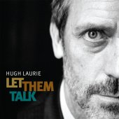 Hugh Laurie — Let Them Talk (2LP)