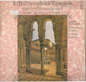 Lalo  Saint-Saëns, Yehudi Menuhin, Philharmonia Orchestra, Sir Eugene Goossens � Symphonie Espagnole  Introduction And Rondo Capriccioso, Havanaise